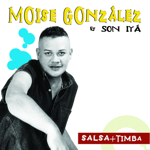 Salsa + Timba - Moise González